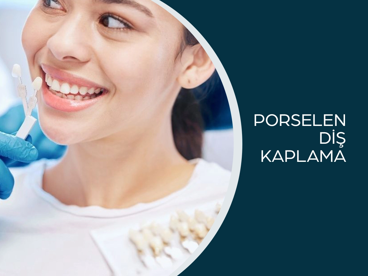 Porselen Diş Kaplama
