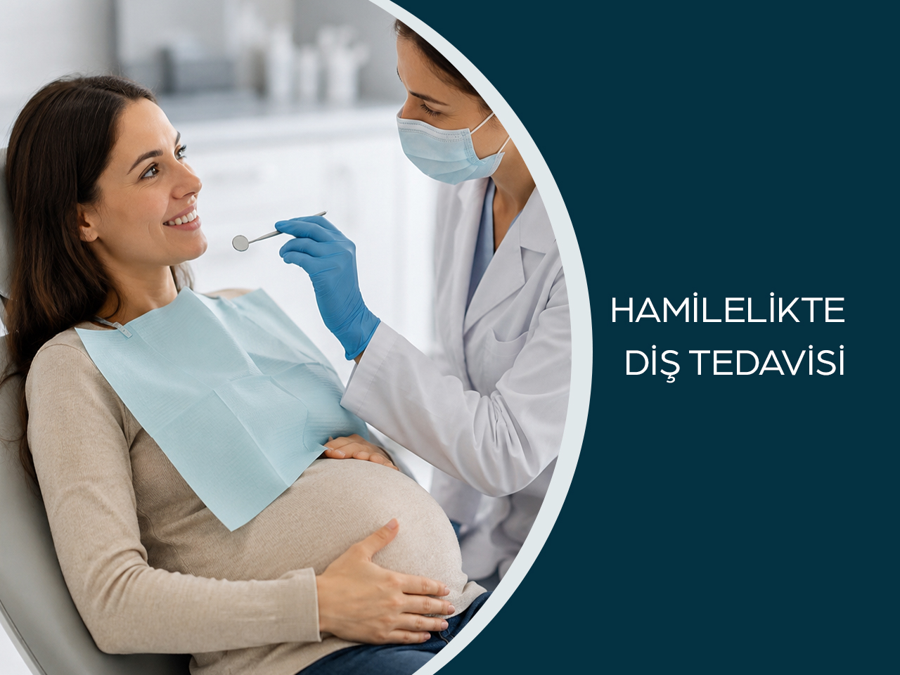 Hamilelikte Diş Tedavisi Sincan
